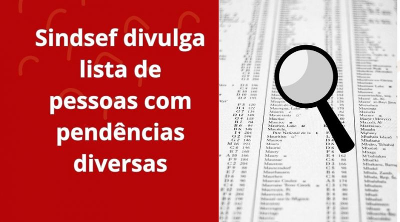SINDSEF-RO: Sindicato divulga lista de pessoas com pendências diversas