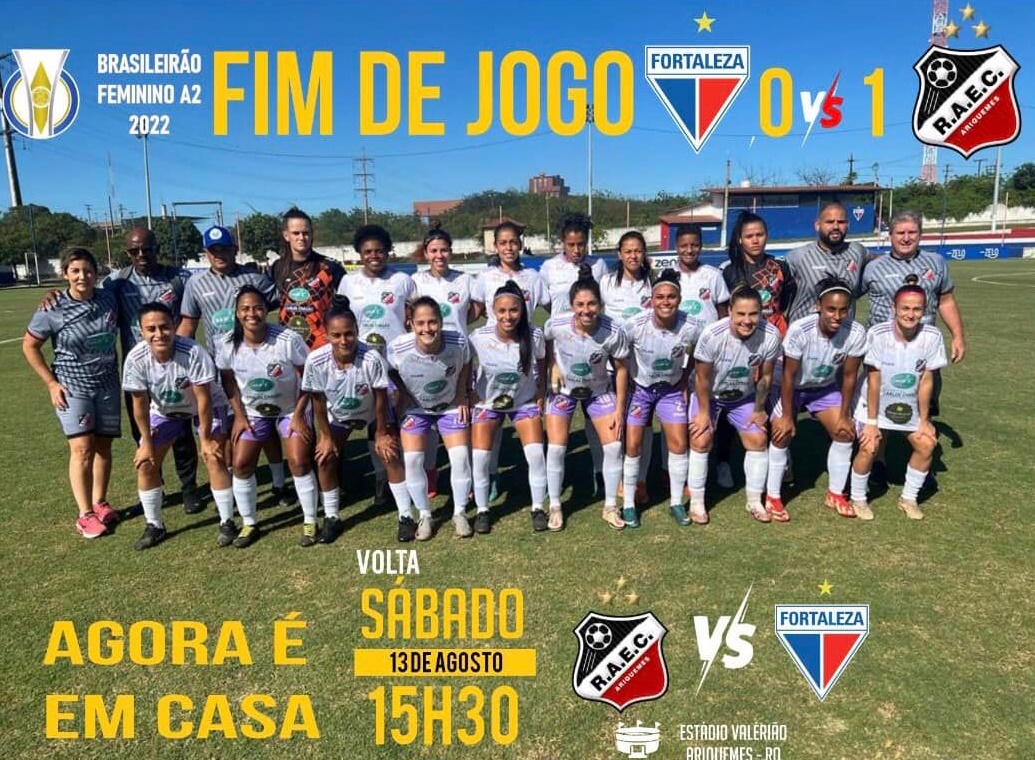 FEMININO: Real Ariquemes bate o Fortaleza e fica a um empate da elite do Brasileiro 