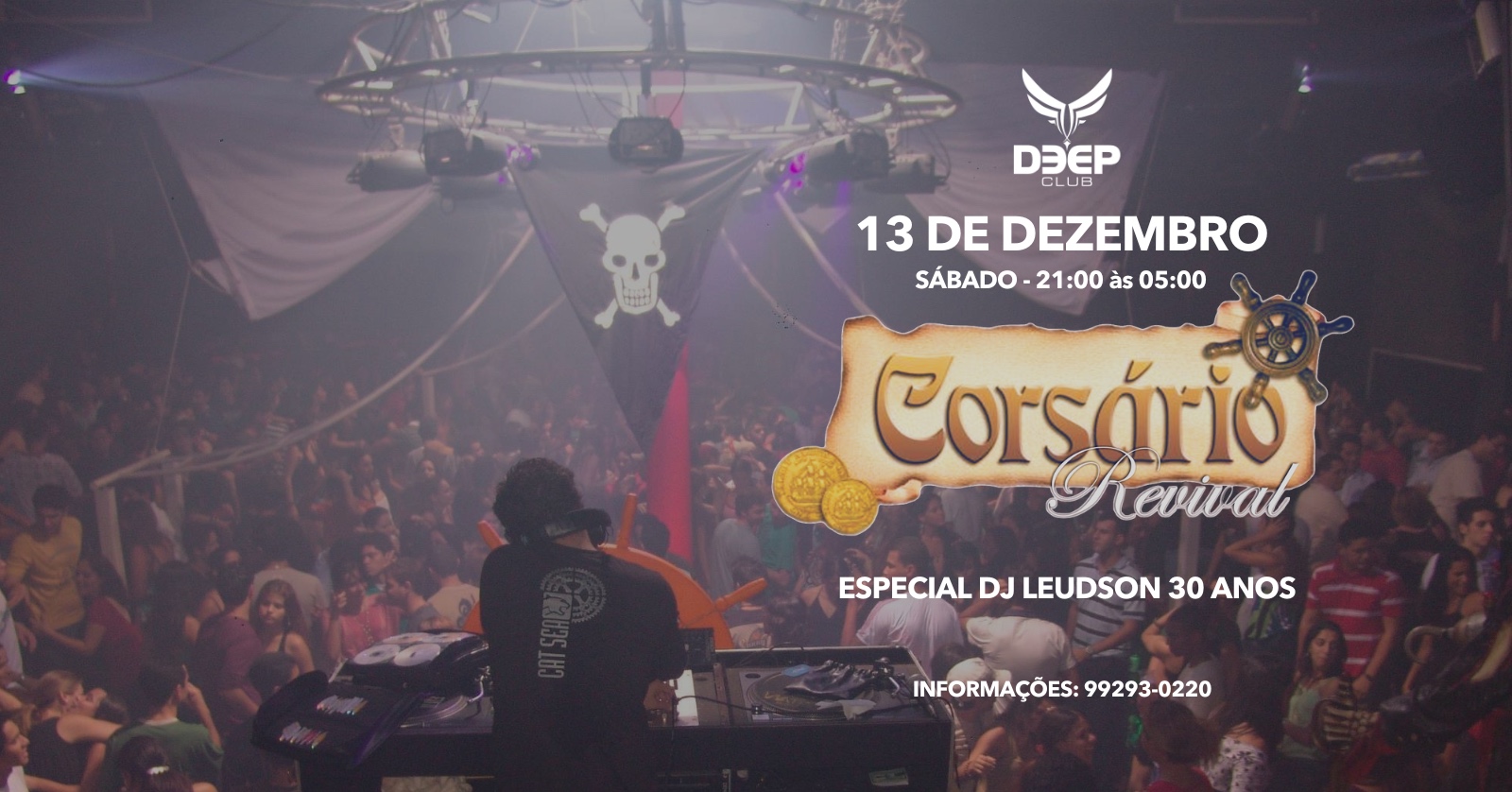 FESTA CORSÁRIO REVIVAL: Celebração aos 30 anos de carreira de DJ Leudson