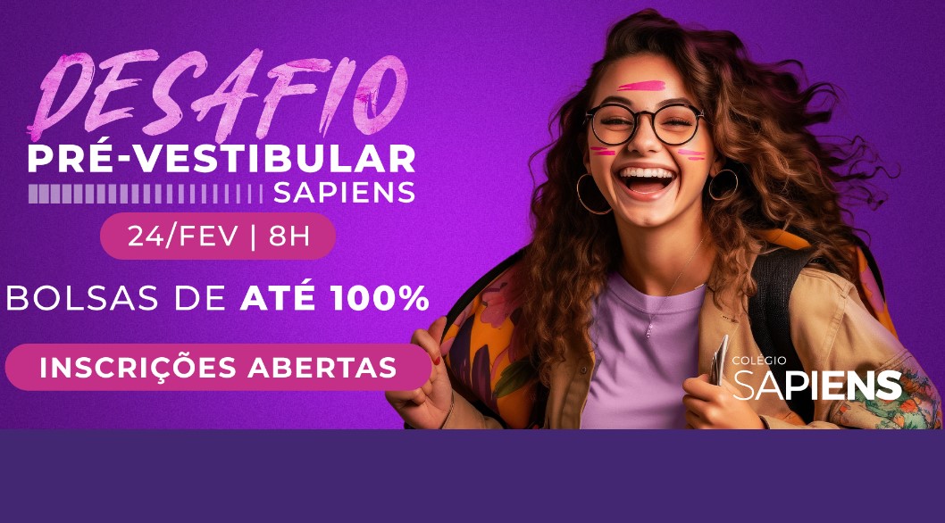 EDUCAÇÃO: Desafio do Pré-Vestibular Sapiens oferece bolsas de até 100% de desconto