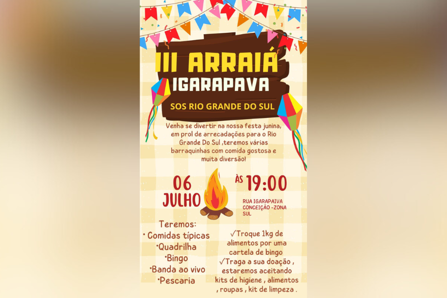 EM JULHO: 3º Arraiá Igarapava arrecada doações para tragédia no RS