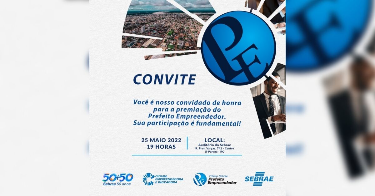 CERIMÔNIA: Premiação do XI Prêmio Sebrae Prefeito Empreendedor será na quarta (25)