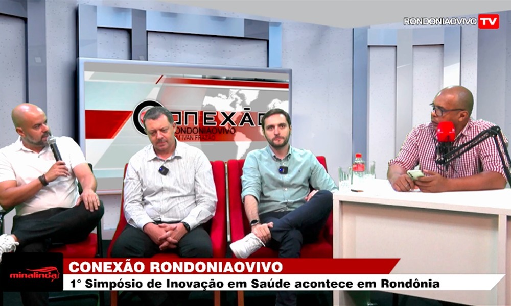 CONEXÃO RONDONIAOVIVO:   Rondônia debate tecnologia e medicina no 1º Simpósio de Inovação e Saúde