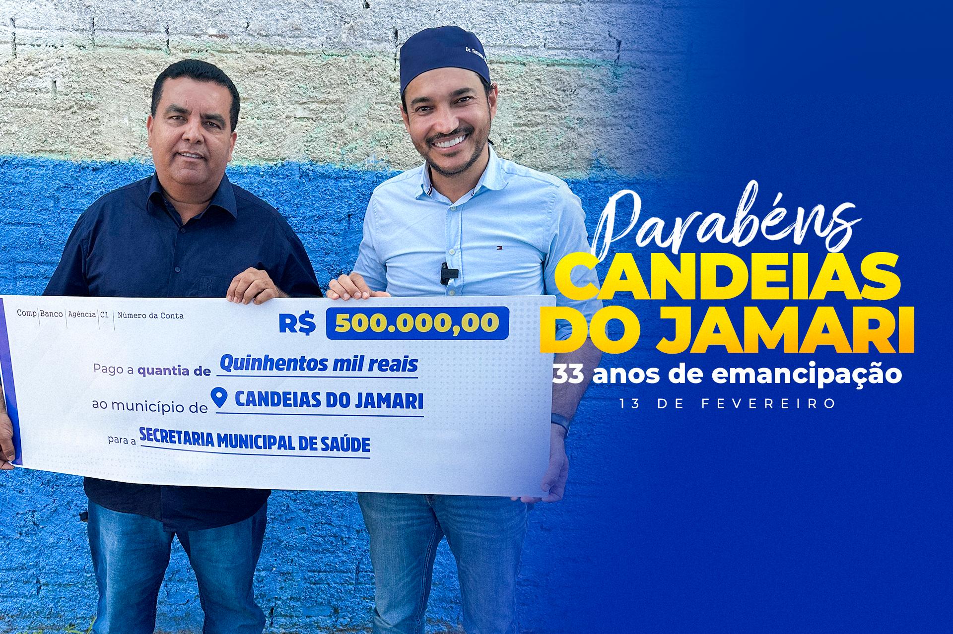 FERNANDO MÁXIMO: Candeias do Jamari recebe emenda de R$ 500 mil para a saúde