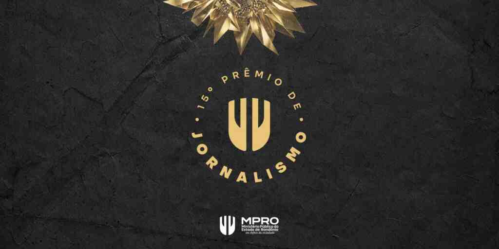 CONCURSO: Inscrições para Prêmio MPRO de Jornalismo encerram em 15 de outubro