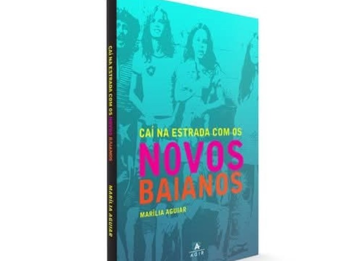 Livros contam trajetória de Os Novos Baianos - por Humberto Oliveira
