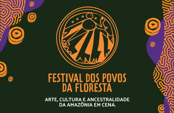 EVENTO NACIONAL: Festival dos Povos da Floresta celebra a potência cultural amazônica
