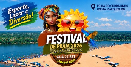 ESPORTE E LAZER: Festival de Praia 2026 movimenta Costa Marques