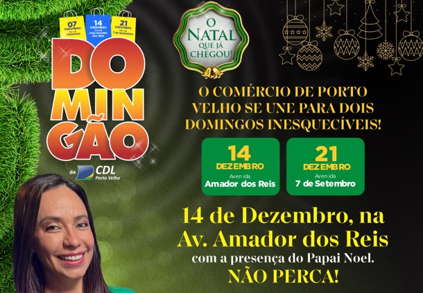 IMPERDÍVEL: Domingão da CDL segue com programação natalina com ofertas exclusivas