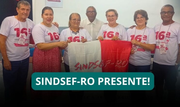 SINDSEF RO: Comitiva une forças na mobilização nacional pelo serviço público