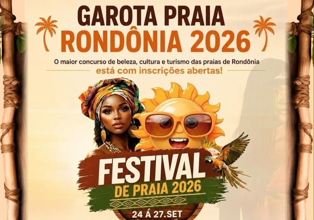 FESTIVAL DA BELEZA: Garota Praia Rondônia 2026 abre inscrições