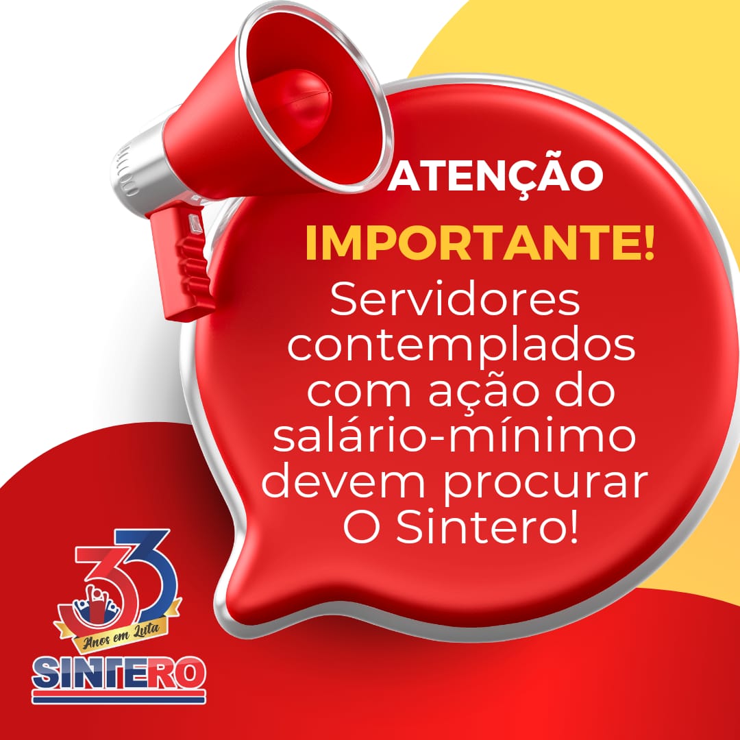 SALÁRIO-MÍNIMO: Sintero convoca servidores beneficiados com ação