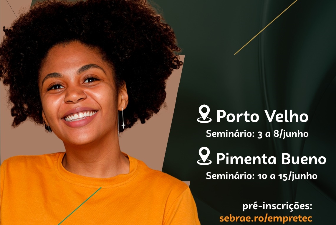 ÚLTIMAS VAGAS: Sebrae RO anuncia novas turmas do Empretec em PVH e Pimenta Bueno