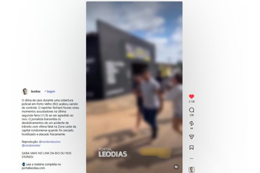 CLIMA DE CAOS: Léo Dias repercute agressão contra repórter do Rondoniaovivo em Porto Velho