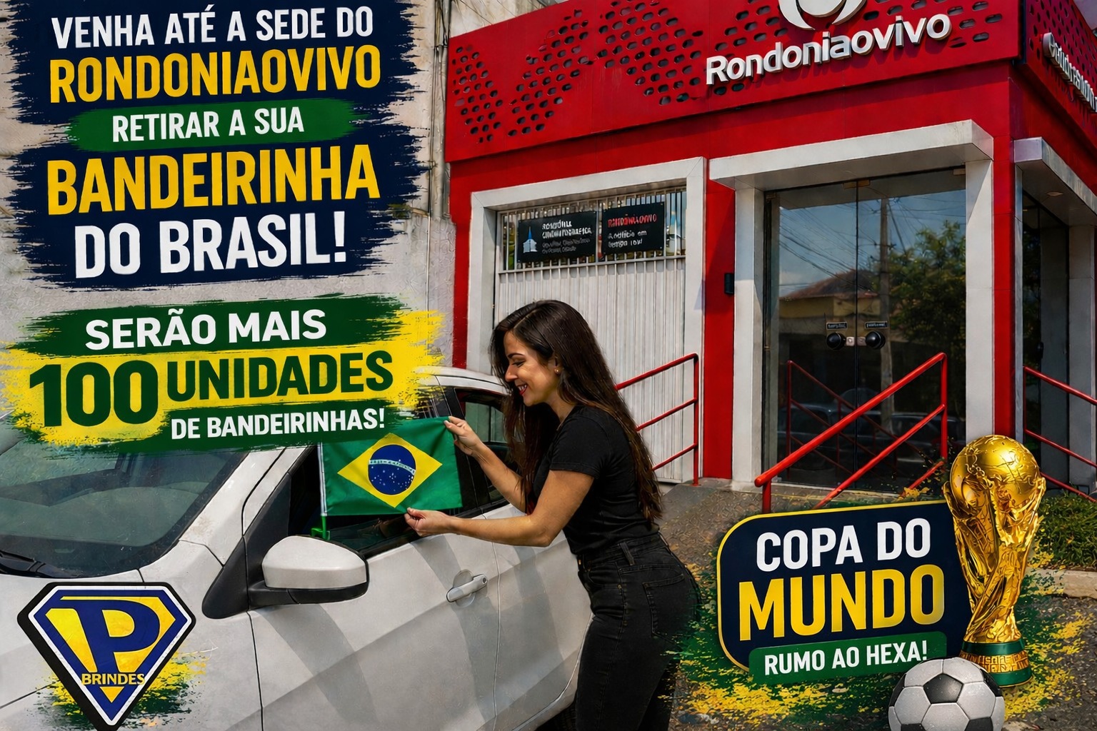 COPA DO MUNDO: Passe no Rondoniaovivo e ganhe sua bandeira do Brasil