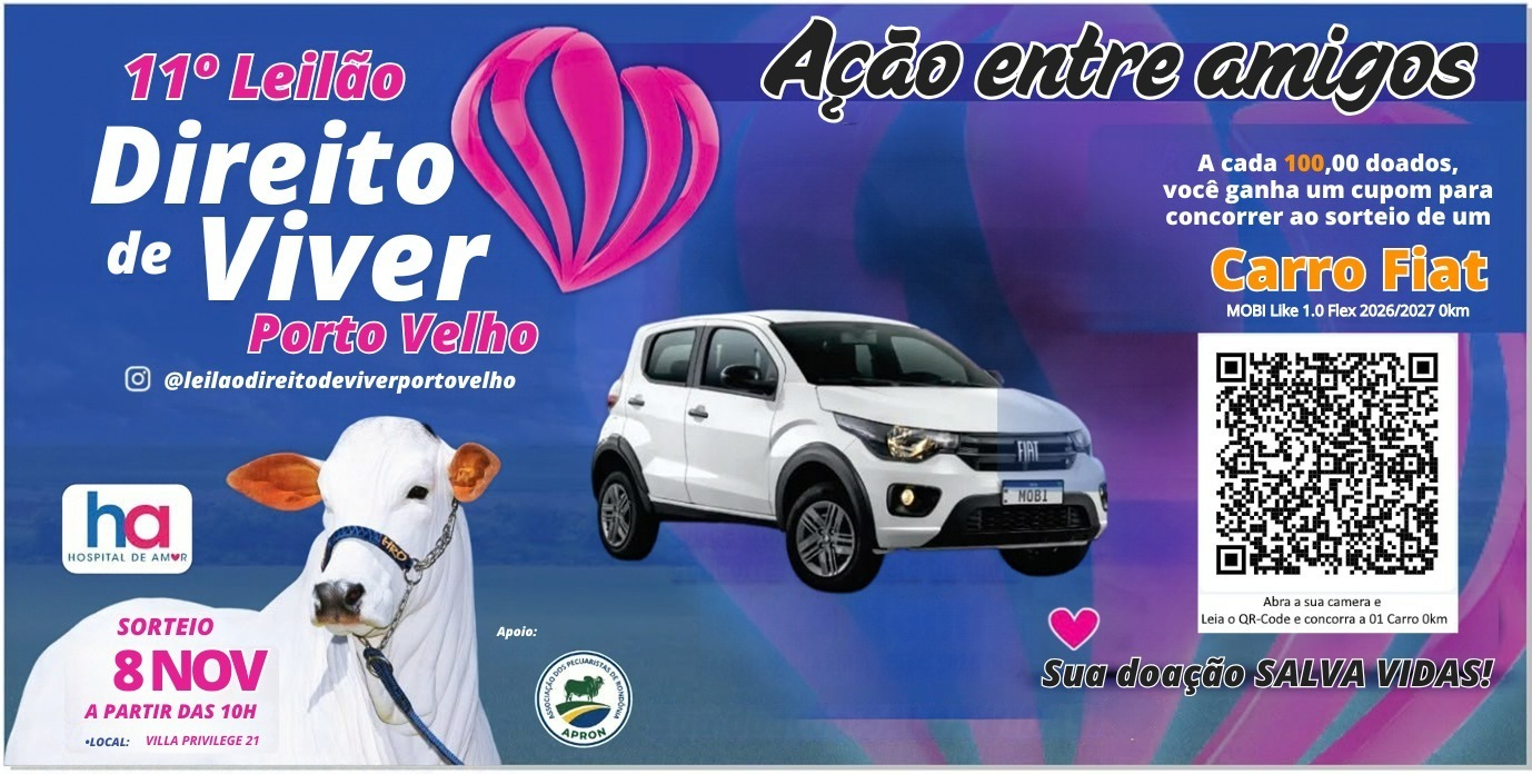 HOSPITAL DE AMOR: 11º Leilão Direito de Viver abre campanha de doações em Porto Velho