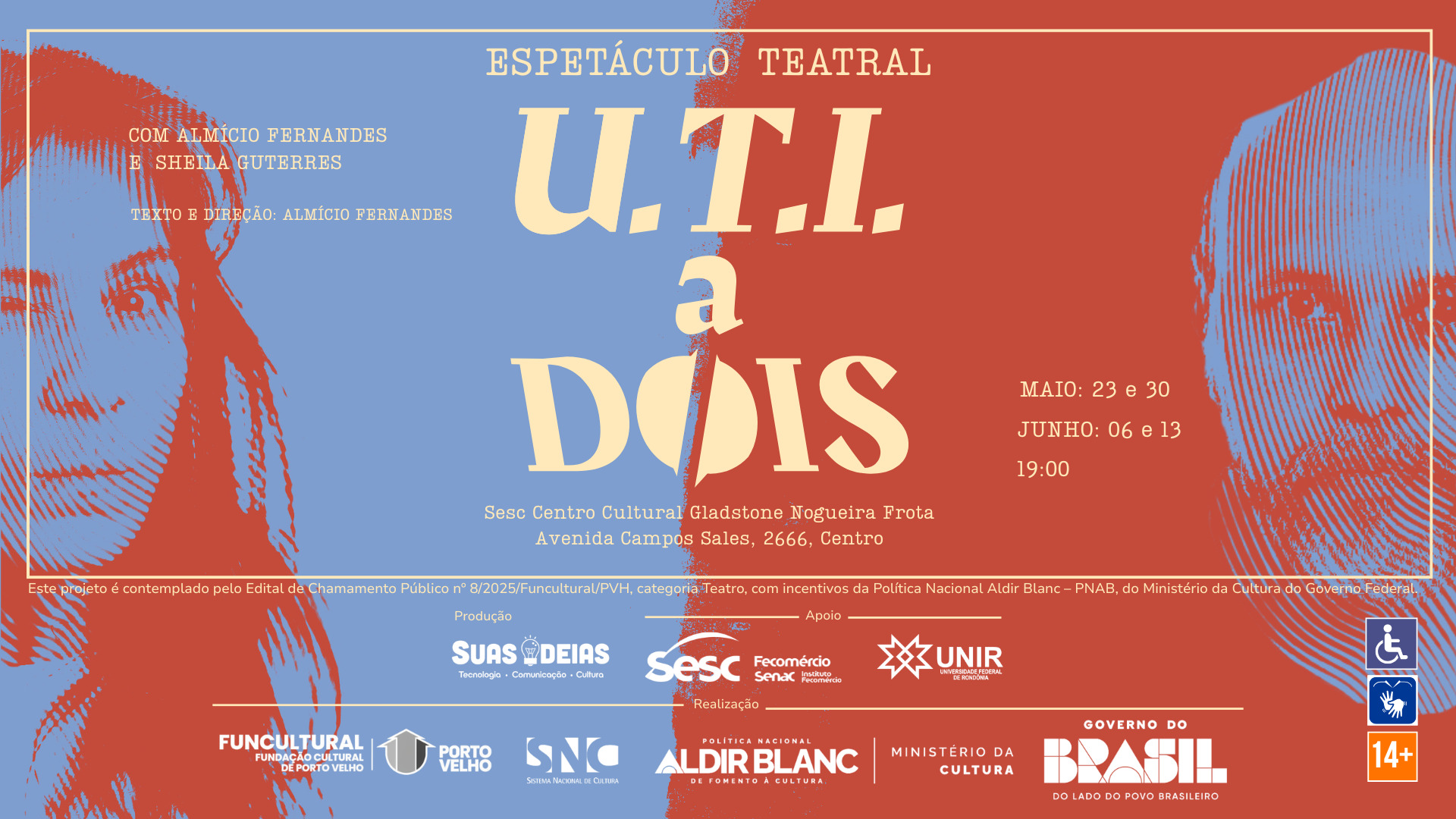 CULTURA GRATUITA: Ingressos para a estreia de 'U.T.I. a Dois' começam a ser liberados hoje (20)