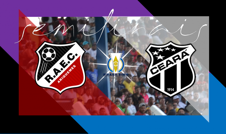 NESTE SÁBADO (27): Real Ariquemes e Ceará disputam vaga na decisão do Brasileiro Feminino