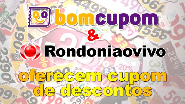 COMÉRCIO: Chegaram novos cupons de desconto do Bom Cupom, em Porto Velho