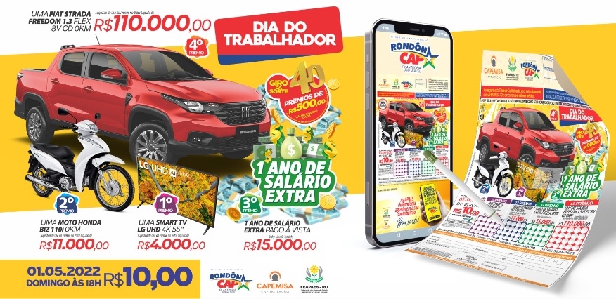RONDONCAP: Edição especial do dia do trabalhador traz mais de 110 Mil reais em prêmios