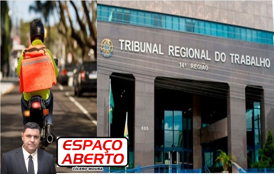 ESPAÇO ABERTO: Decisão inédita na Justiça do Trabalho beneficia Motoboy de Rondônia