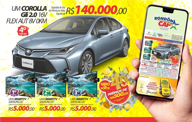 NO PRÓXIMO DOMINGO: Rondoncap vai sortear um Corolla e três Smart Tvs; e o título só 10 reais