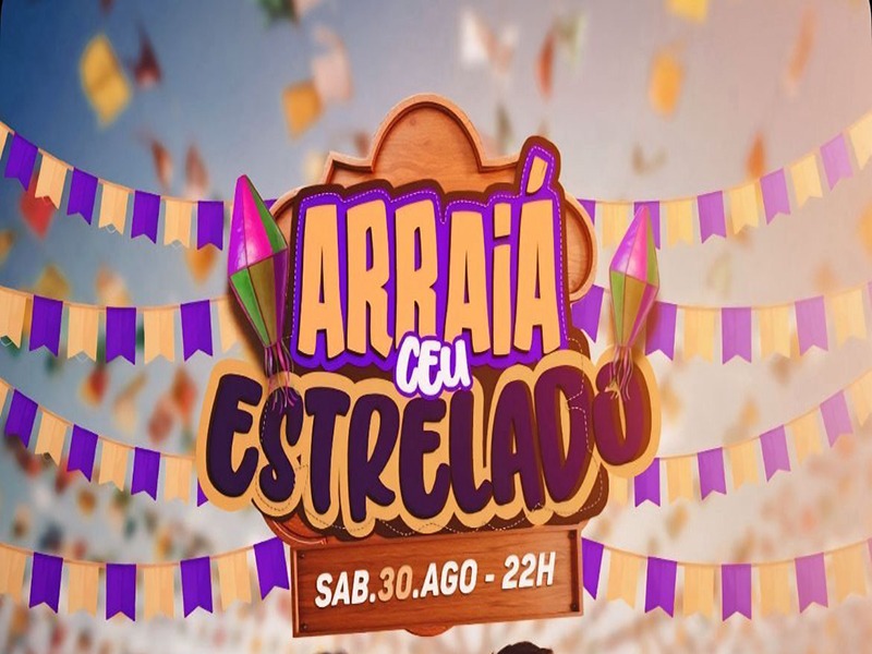 ARRAIAL: Balneário Céu Estrelado promove evento nesse sábado (20) 