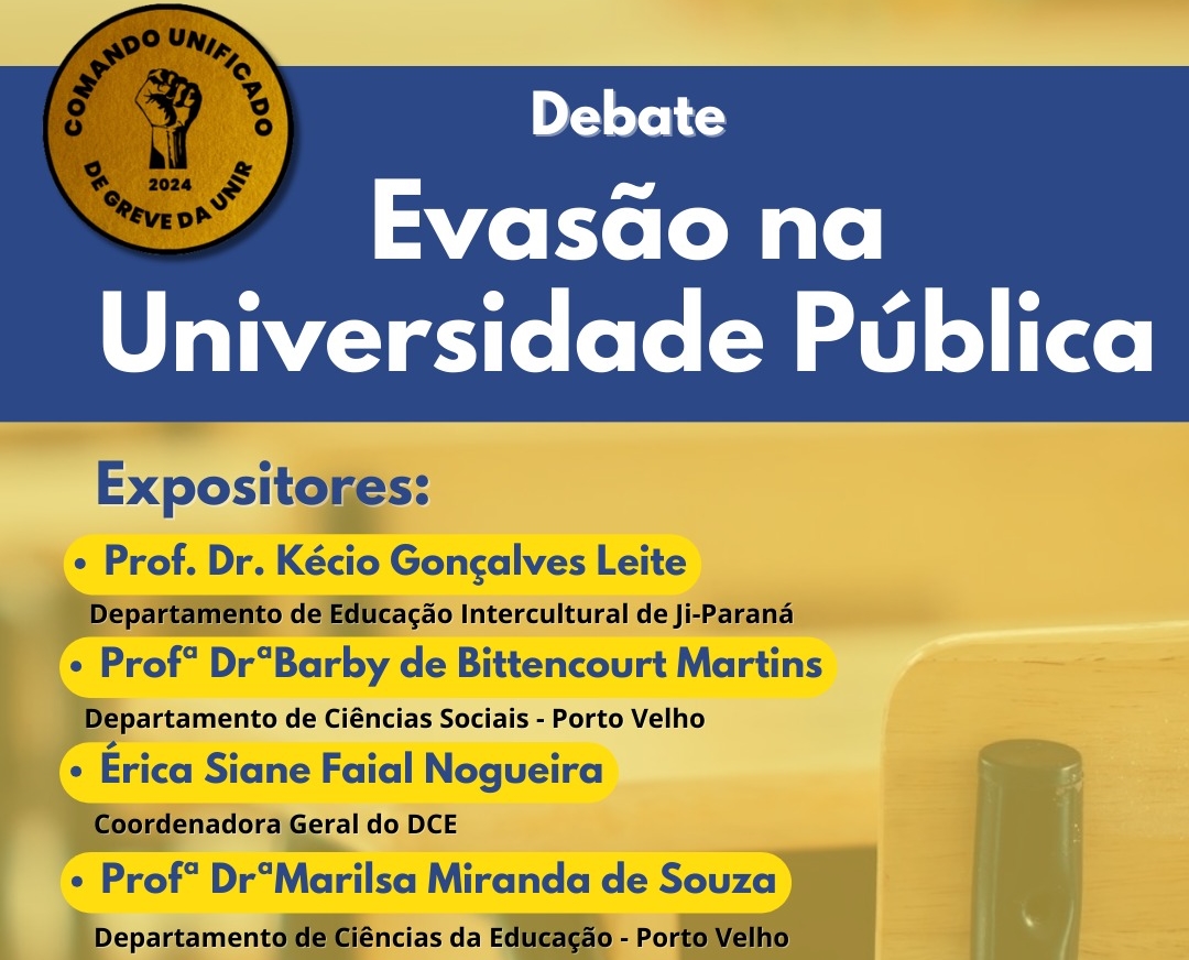 AGENDA CONJUNTA: ADUNIR, SINTUNIR E DCE debatem a evasão na Universidade Pública