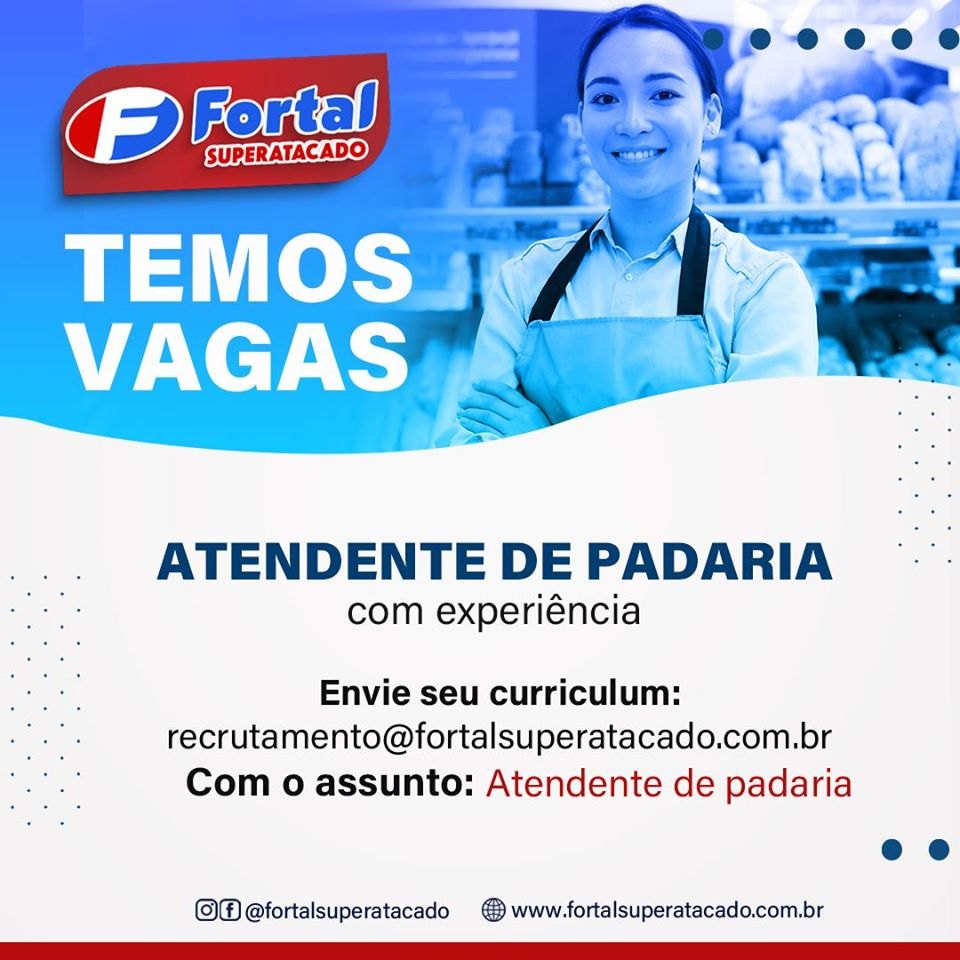 EMPREGOS: Fortal Superatacado está com vagas abertas em Porto Velho
