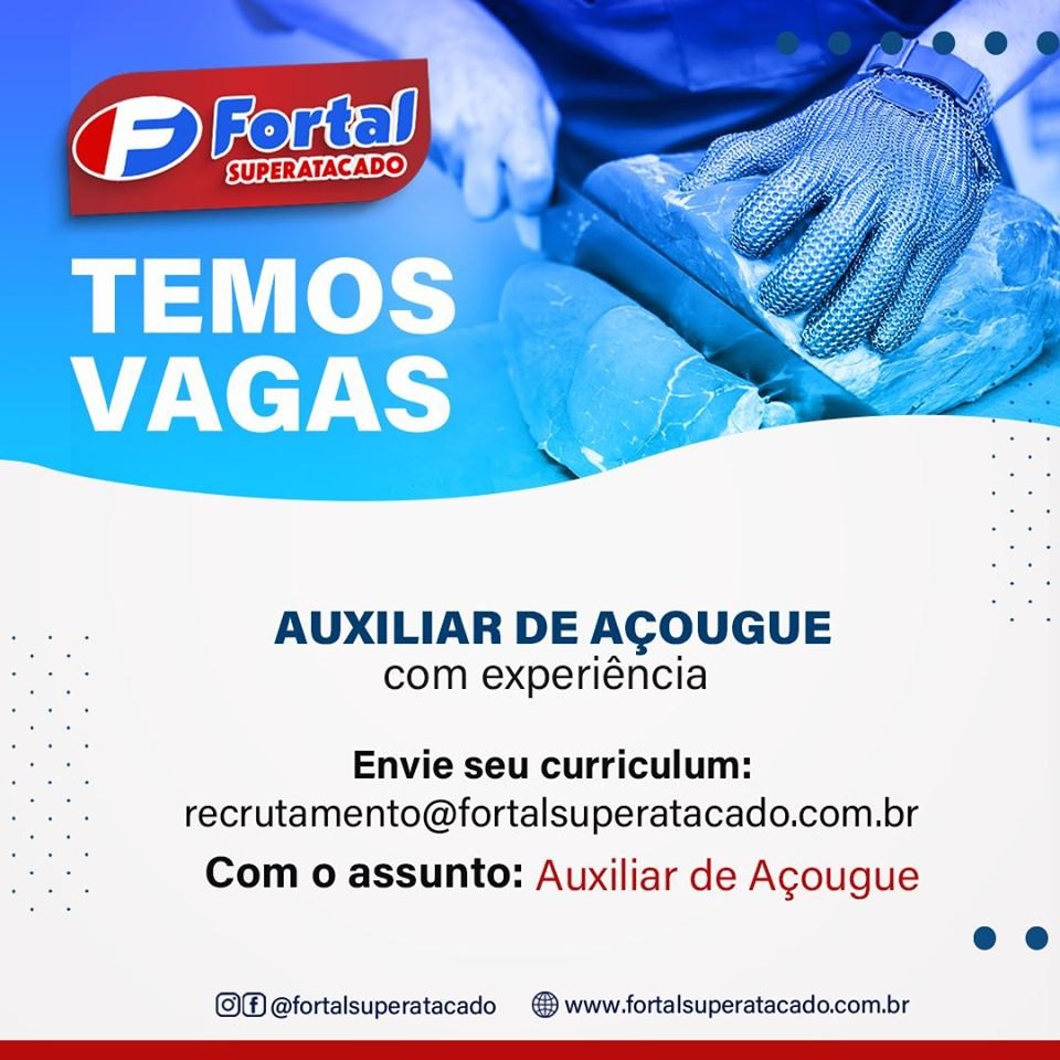 EMPREGOS: Fortal Superatacado está com vagas abertas em Porto Velho