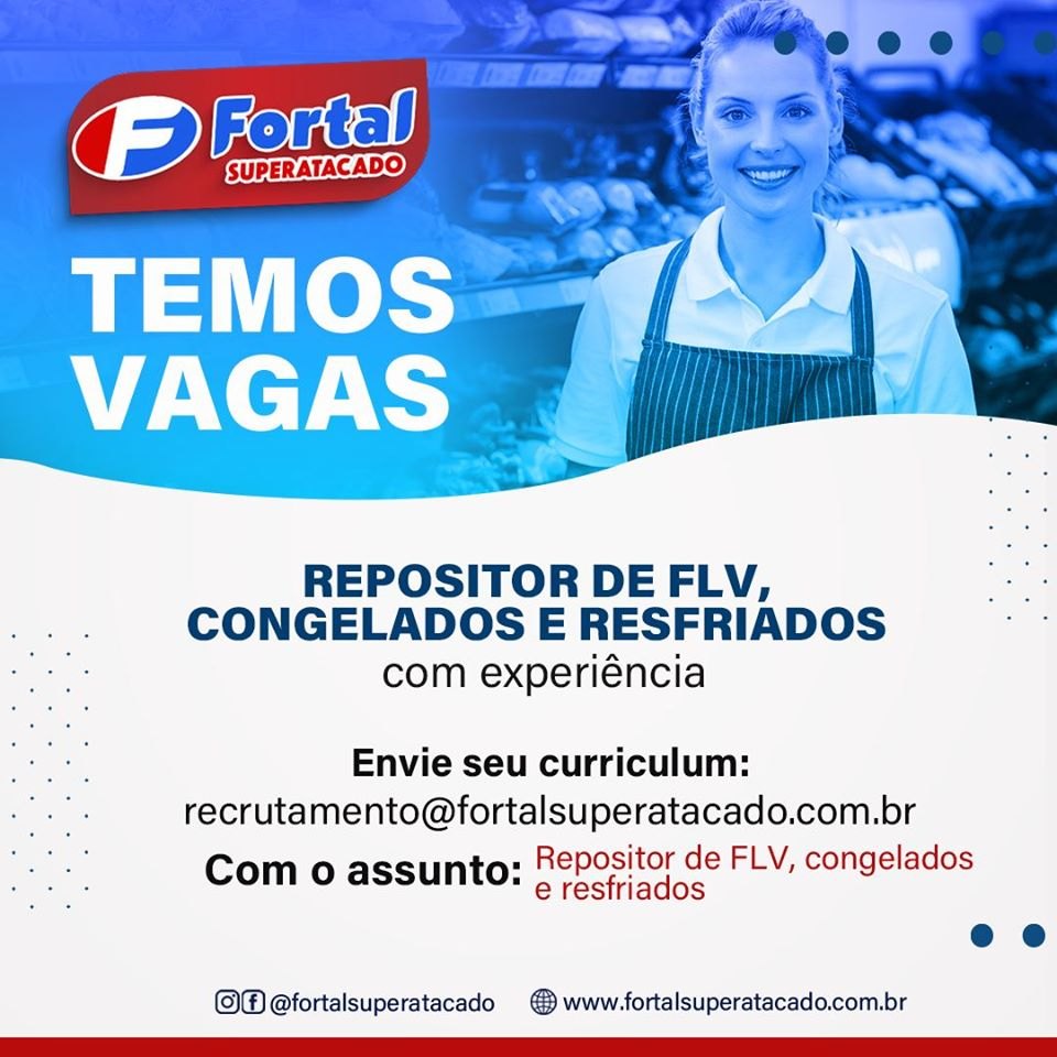 EMPREGOS: Fortal Superatacado está com vagas abertas em Porto Velho