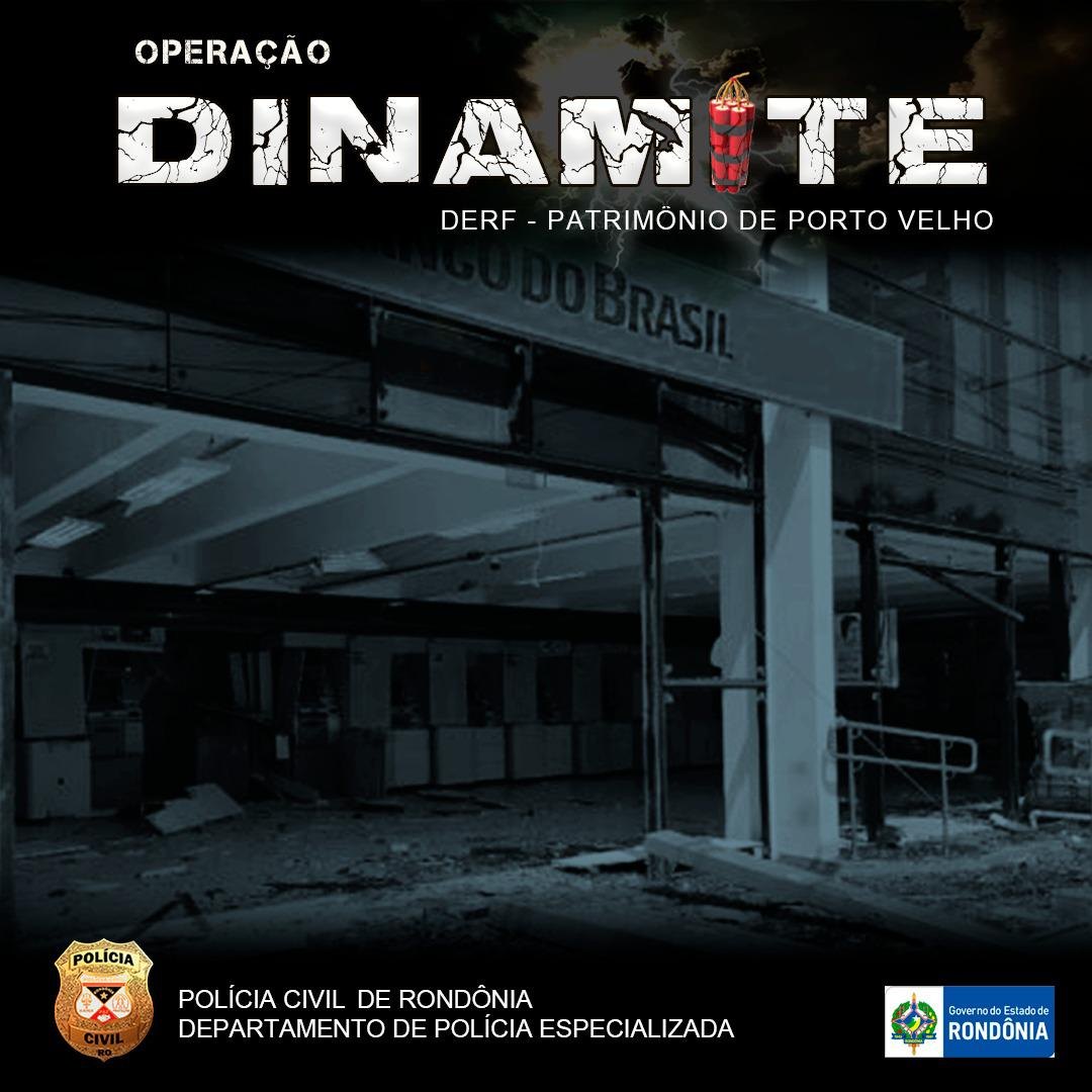 OPERAÇÃO DINAMITE: Identificados criminosos acusados de explosões em caixas do Banco do Brasil 