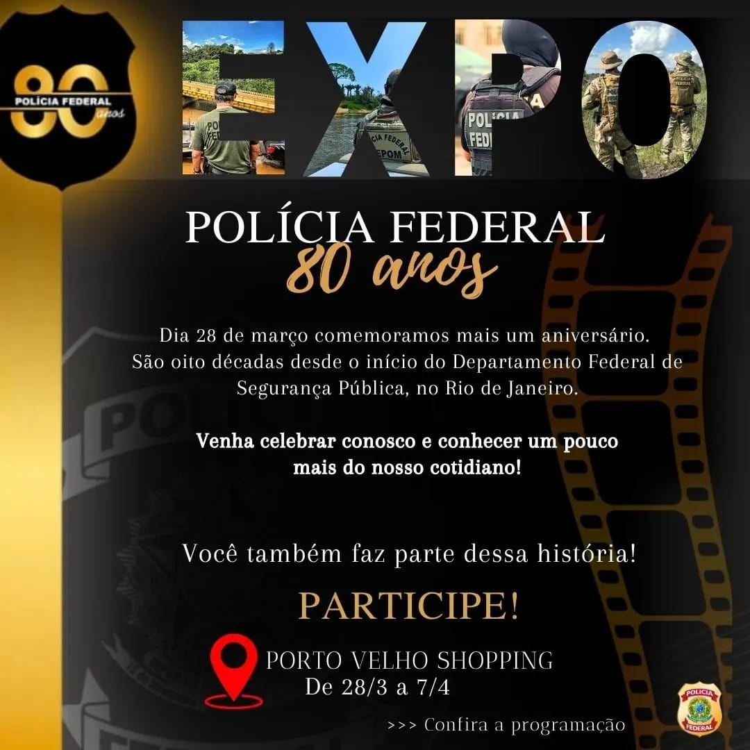 COMEMORAÇÃO: PF celebra seus 80 anos com diversas atividades na Capital