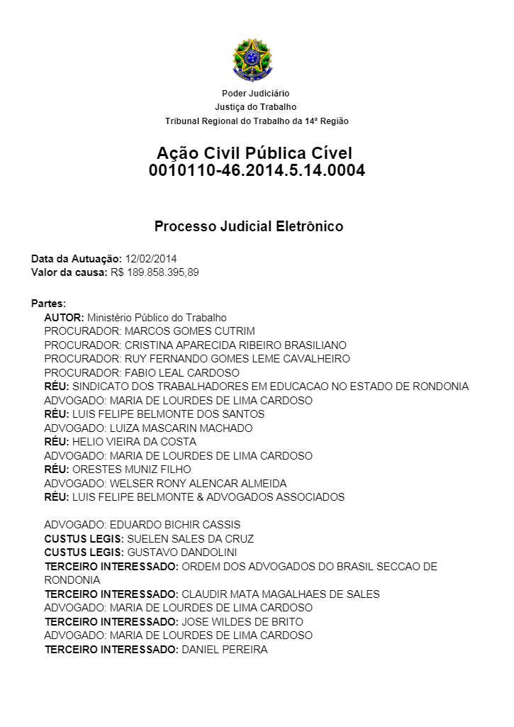 PRECATÓRIOS DO SINTERO: Advogados não vão receber honorários, decide Justiça do Trabalho