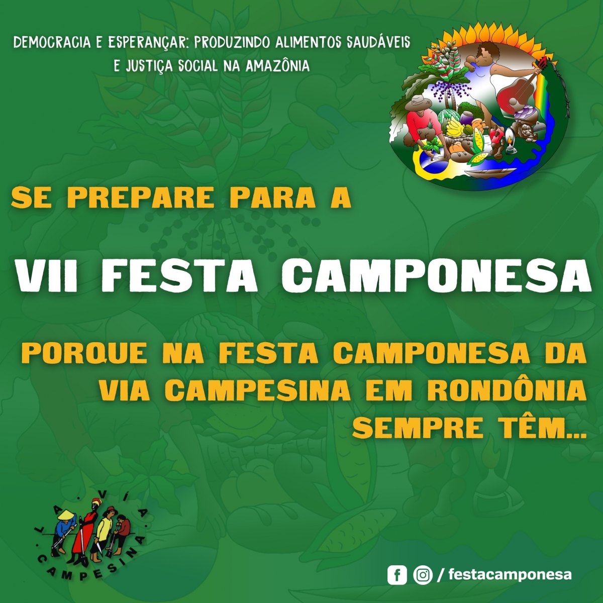 CULTURA: 7ª Festa Camponesa retorna em Rondônia no município de Jaru