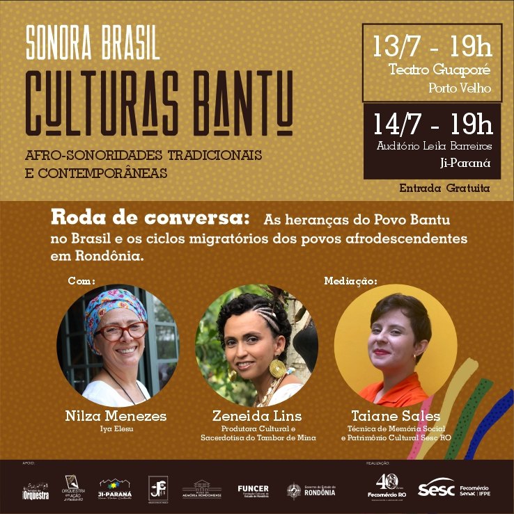 SONORA BRASIL: Com homenagem aos povos de línguas bantu, evento inicia hoje em Ji-Paraná