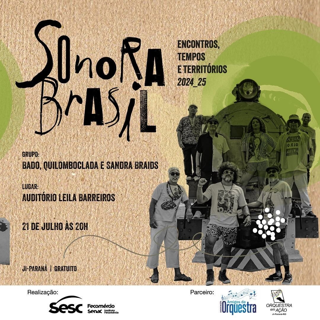 GRATUITO: Projeto musical Sonora Brasil inicia nesta quinta em Porto Velho e Ji-paraná