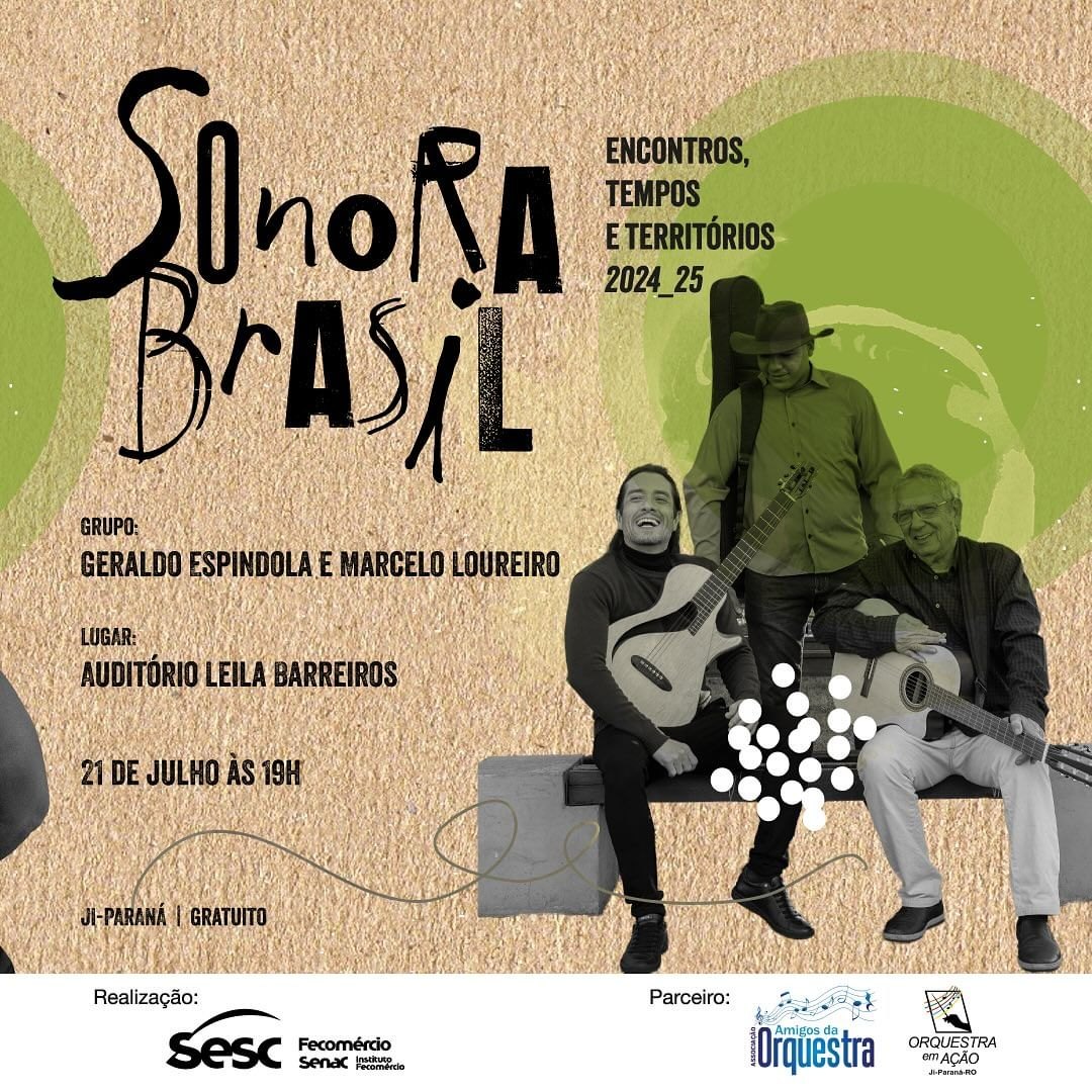 GRATUITO: Projeto musical Sonora Brasil inicia nesta quinta em Porto Velho e Ji-paraná