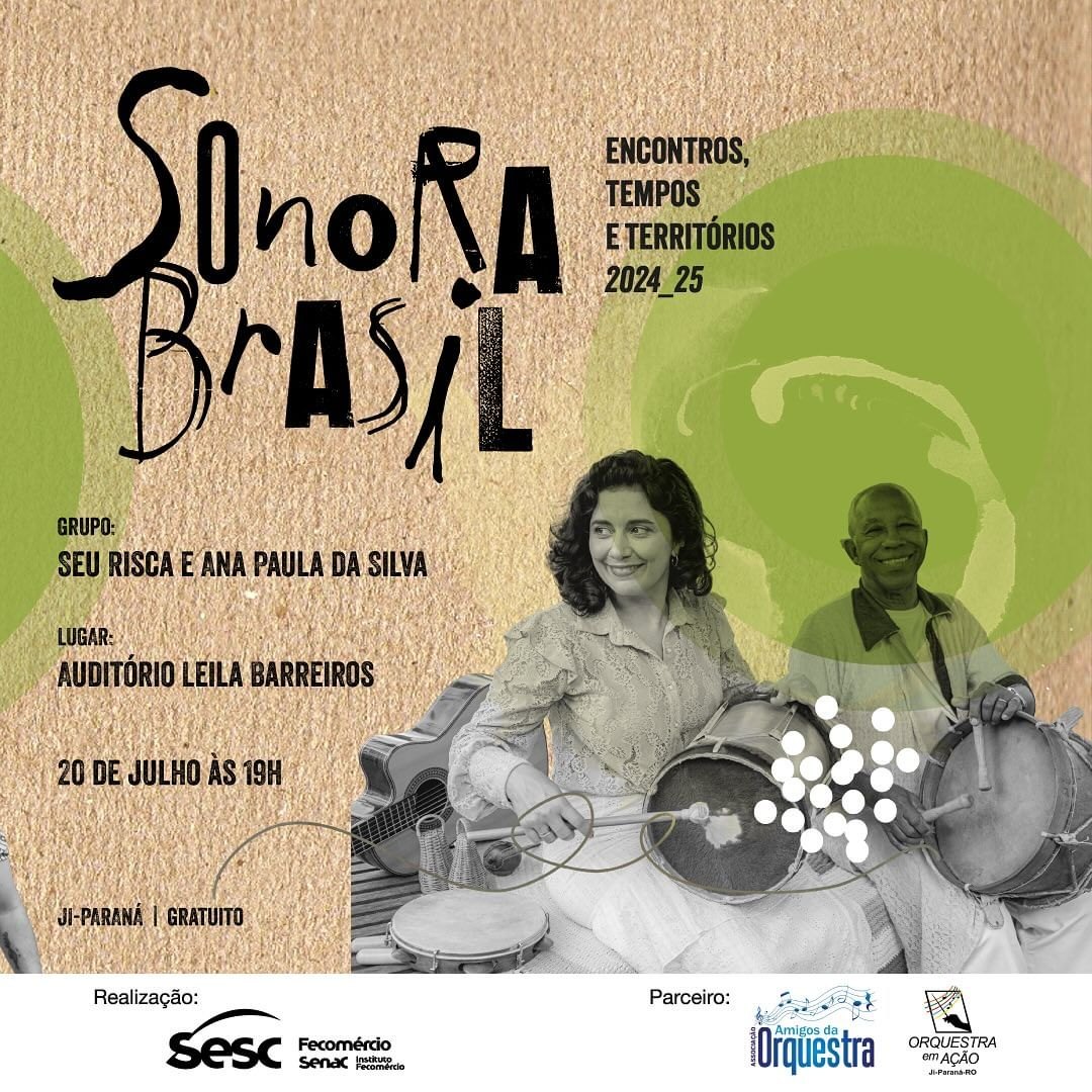 GRATUITO: Projeto musical Sonora Brasil inicia nesta quinta em Porto Velho e Ji-paraná