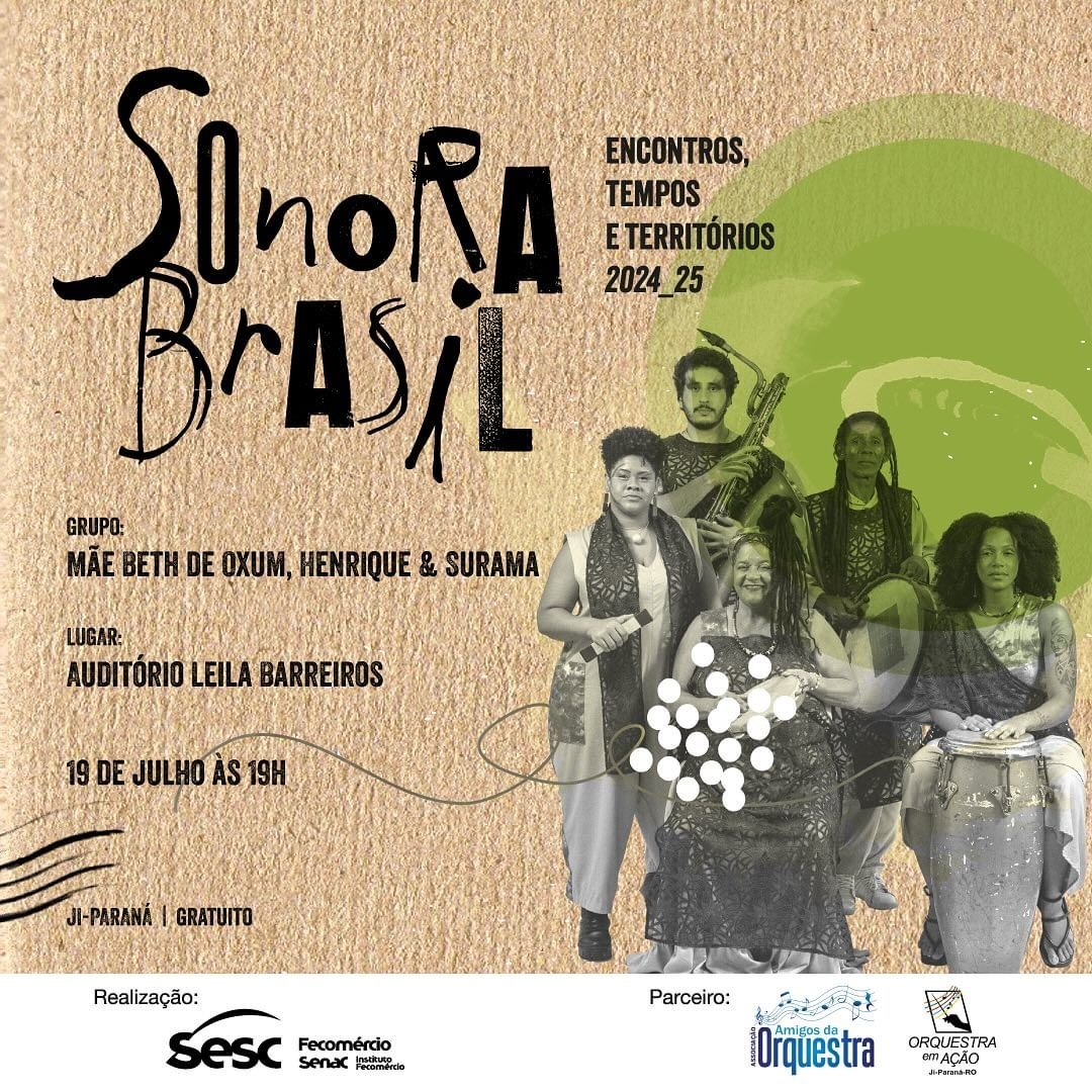 GRATUITO: Projeto musical Sonora Brasil inicia nesta quinta em Porto Velho e Ji-paraná