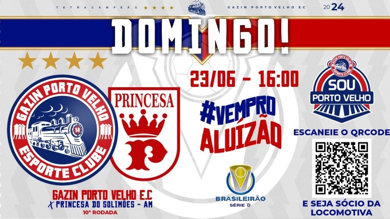 SÉRIE D: Gazin Porto Velho joga no Aluizão contra o Princisa do Solimões (AM)