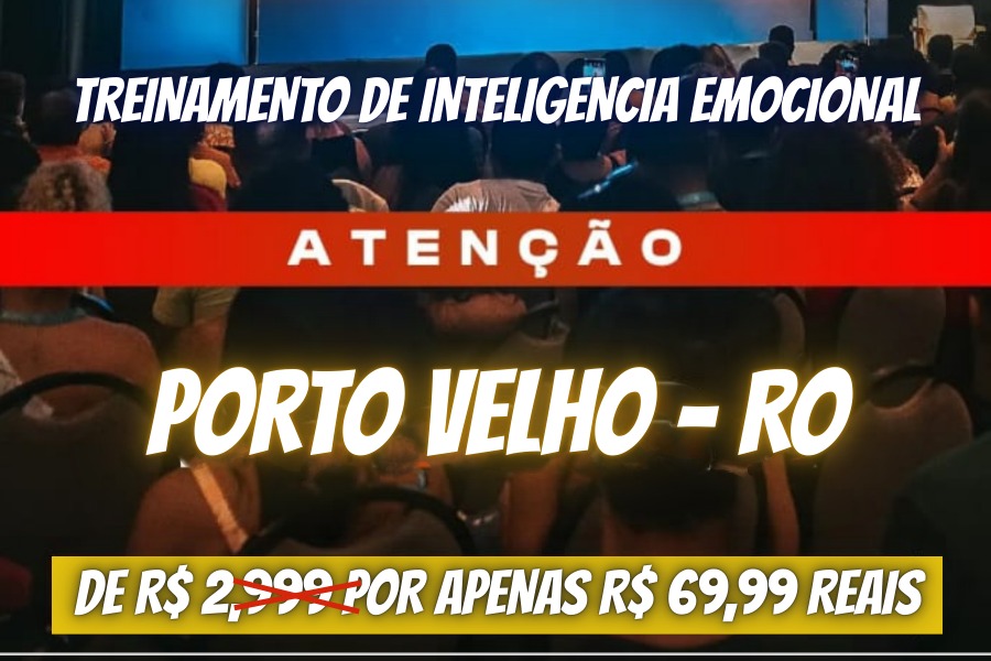 OPORTUNIDADE: Mega treinamento de inteligência emocional e PNL em Porto Velho