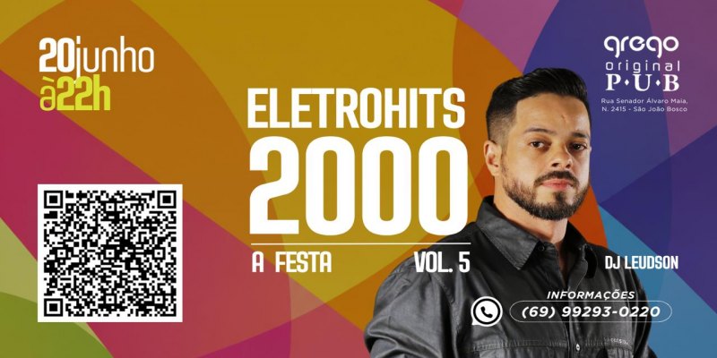 RETRÔ: Grego Original recebe 5ª Eletrohits 2000 com sucessos que marcaram gerações