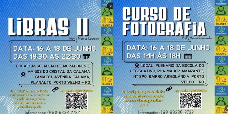 CAPACITAÇÃO: Elero abre inscrições para cursos de Fotografia e Libras II em PVH 