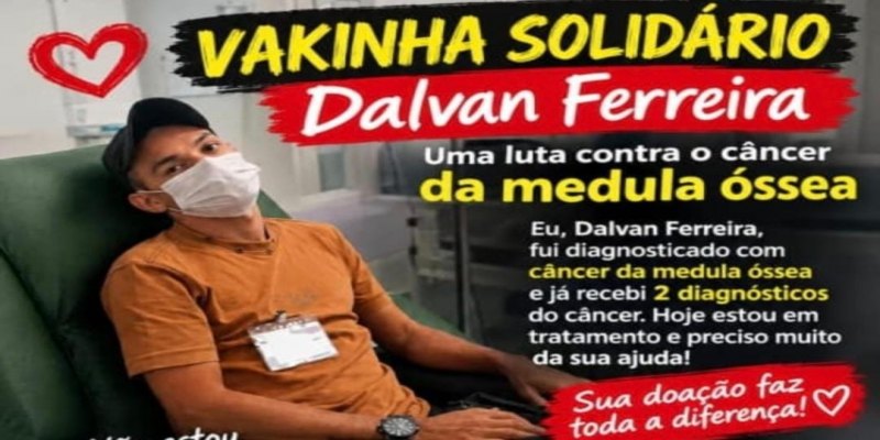 SOLIDARIEDADE: Com câncer, Dalvan pede ajuda para continuar tratamento