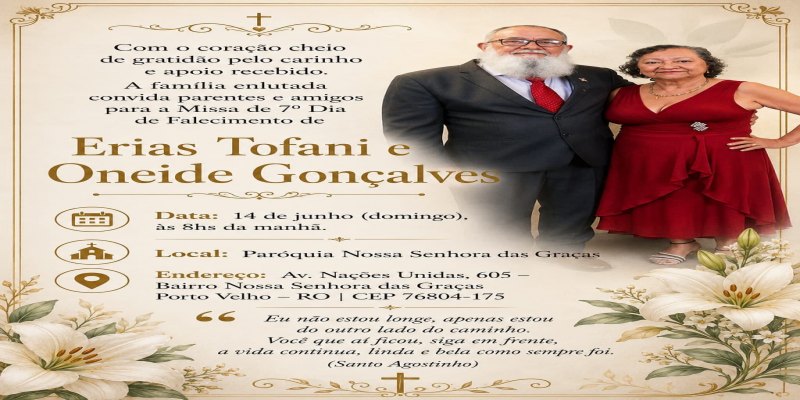 LUTO: Família convida para Missa de 7º Dia de Erias Tofani e Oneide Gonçalves neste domingo (14)